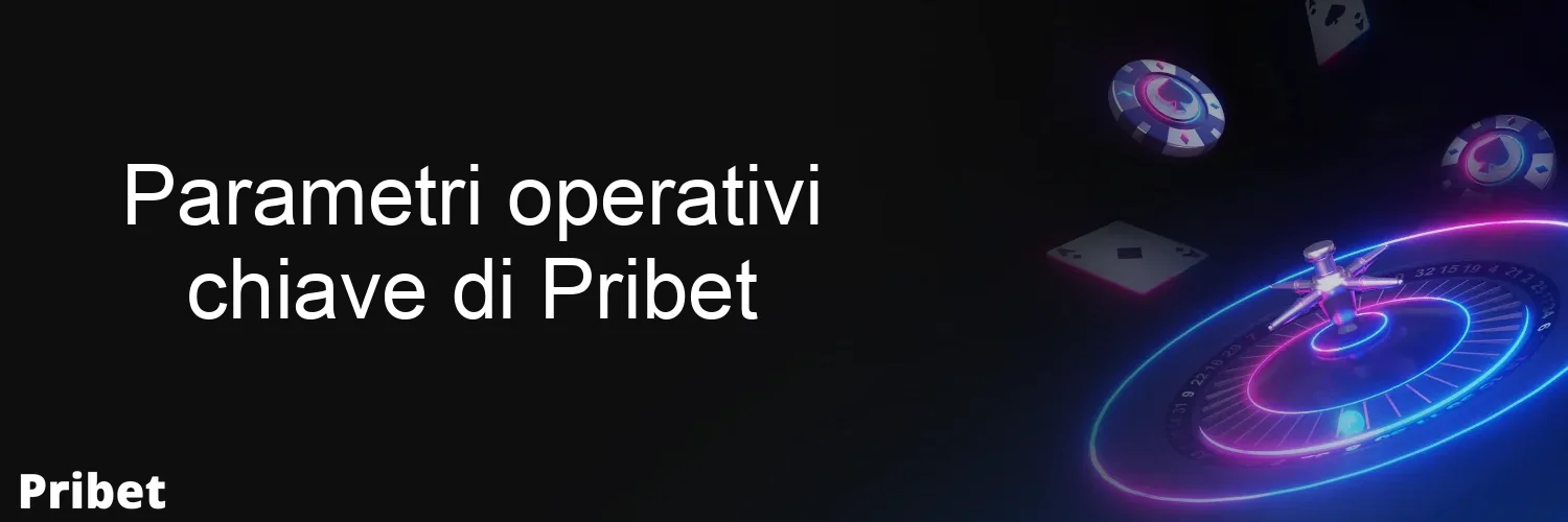Parametri operativi chiave di Pribet